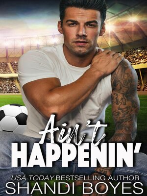 cover image of Ain't Happenin'